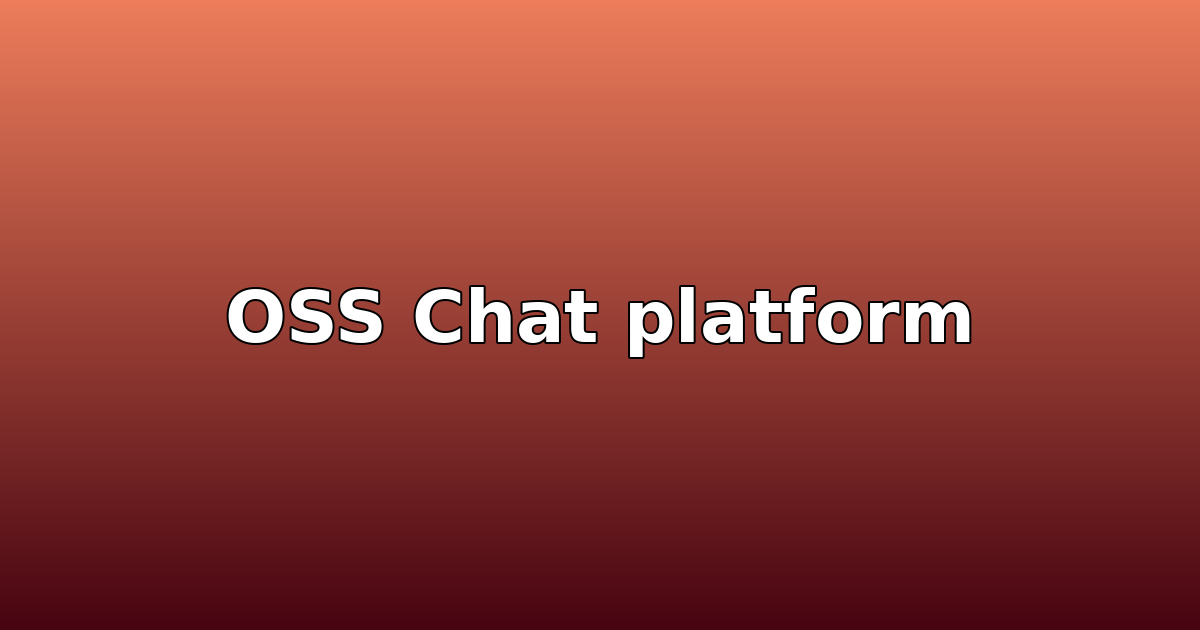 OSS Chat platform